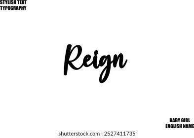 Woman's Name Hand Drawn Lettering Vector Cursive Text Typography Reign