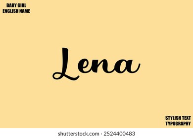 Woman's Name Lena Hand Drawn Lettering Vector Cursive Text Typography