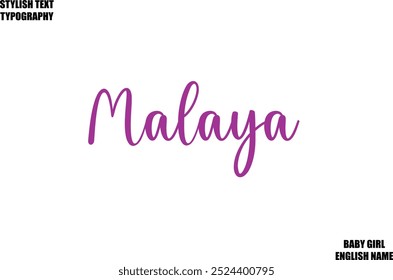 Woman's Name Malaya Hand Drawn Lettering Vector Cursive Text Typography