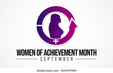 Women of achievement month is observed every year in September,  to recognize outstanding women and organizations for their work in their communities. Vector illustration