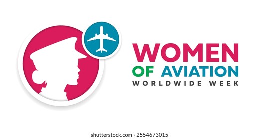 Women of Aviation Worldwide Week. Great for cards, banners, posters, social media and more. White background.  