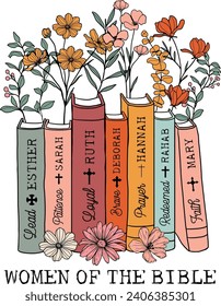 Women of the Bible , Floral Books, Religious, Faith, Jesus, Reading , Christian, Cross, Wildflowers Books.