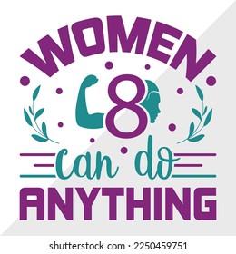 Women Can Do Anything SVG Printable Vector Illustration