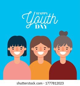 women cartoons smiling of happy youth day design, Young holiday and friendship theme Vector illustration