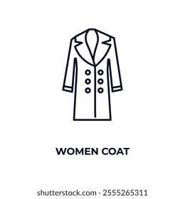 women coat outline icon. Linear vector from fashion concept. Thin line women coat icon isolated on white background