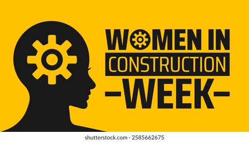 Women in construction week background banner or poster design template. observed every year in March. Holiday concept. Use to any Template, card, poster, placard, template.