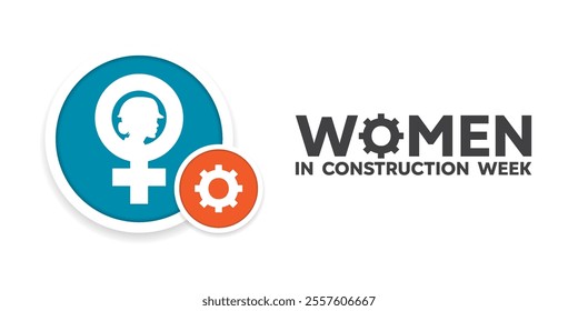 Women in Construction Week. Women and gear. Great for cards, banners, posters, social media and more. White background.   