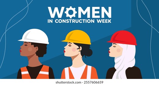 Women in Construction Week. Great for cards, banners, posters, social media and more. Blue background.   