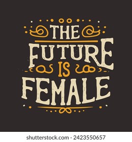 Women day quotes typography t-shirt design. Women's Day motivational quotes T shirt design. Women's day template design vector 