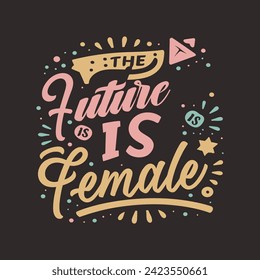 Women day quotes typography t-shirt design. Women's Day motivational quotes T shirt design. Women's day template design vector 