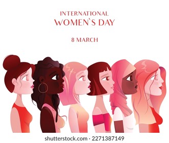 Mujeres de diferentes nacionalidades y culturas. Ocho de marzo. Día Internacional de la Mujer. 8 de marzo. Mujeres, sindicatos de feministas o hermandad. El movimiento de empoderamiento femenino. Ilustración de feministas