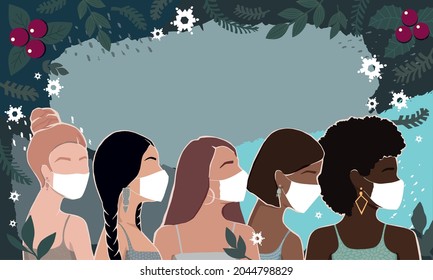 Women of different races wearing masks together on an abstract winter background with Christmas elements. modern vector flat illustrations. isolated in layers. movement for the empowerment of women.