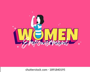 Women Empowerment Font With Cartoon Young Girl Showing Her Strong Arm On Pink Background.