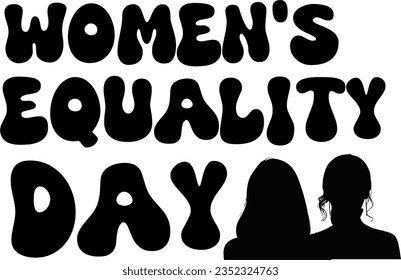 Women Equality Day  Text calligraphy with women silhouette, Women Equality Day Typography, lettering inscription, businesswomen clipart illustration, professional women silhouette illustration
