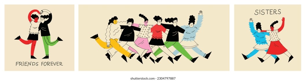 Women friends. Girlfriends spend time together, walking with friend. Powerful women standing, dancing and friendship hugging vector illustrations