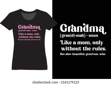 Women Grandma Definition Shirt Design, Grandmother Design