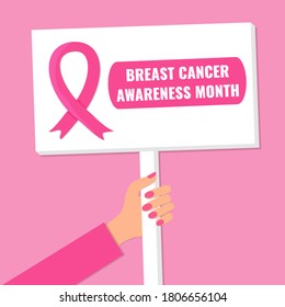 Women Hand holding protest sign. Breast cancer awareness month concept. Pink ribbon symbol. Flat style Vector stock illustration.