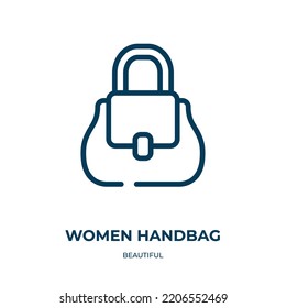 Women handbag icon. Linear vector illustration from beautiful collection. Outline women handbag icon vector. Thin line symbol for use on web and mobile apps, logo, print media.