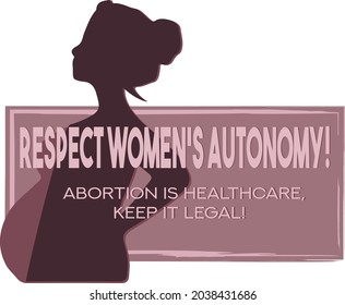 Women have the right their autonomy, abortion is healthcare vector 