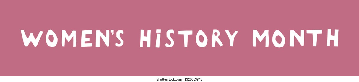 Women history month lettering illustration for banner. vector