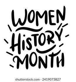Women History Month text banner in black color. Isolated handwriting inscription, Women History Month. Hand drawn vector art.