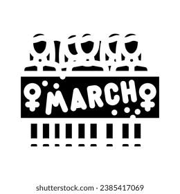 women march feminism woman glyph icon vector. women march feminism woman sign. isolated symbol illustration