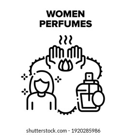 Women Perfumes Vector Icon Concept. Women Perfumes Spray Bottle, Aromatic Natural Cosmetic. Spraying Freshness Flavor Beauty Accessory For Girl. Aroma Deodorant Essence Black Illustration