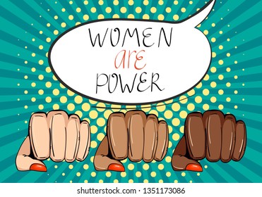 Women are power. Concept of equality, girl’s power and women’s strength. Vector colorful background in pop art retro comic style.