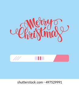 Women pregnancy test with lettering Merry Christmas.
Funny gift vector illustration flat style.
Merry Christmas background.
Women pregnancy test background