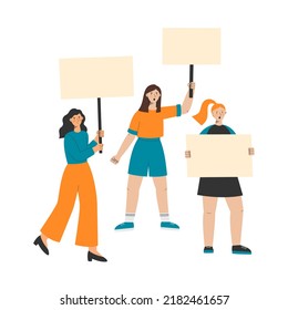 Women protest holding banners. Empty posters for manifestation. Demonstration for women rights. Vector illustration of manifesting activists.