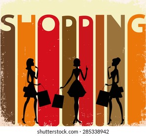 Women silhouettes on a retro background with a word "SHOPPING". 