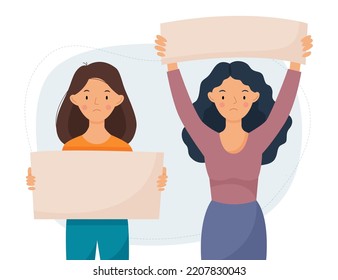 Women stand with blank signs in their hands and protest. Girl holding a blank poster with place for text. Fight for women's rights. Vector flat illustration.