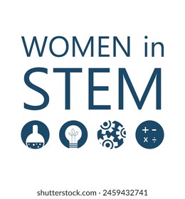 Women in STEAM and STEM education. STEAM, STEM LAB. Science, Technology, Engineering, Arts, Mathematics. Vector illustration.