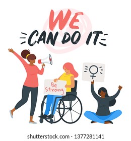 Women are taking part in parade for their rights, holding banners and protesting. Vector illustration isolated on white background. We can do it text.