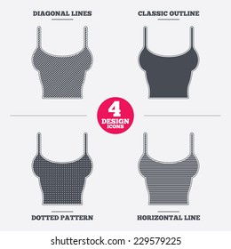 Women T-shirt sign icon. Intimates and sleeps symbol. Diagonal and horizontal lines, classic outline, dotted texture. Pattern design icons.  Vector