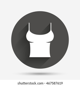 Women T-shirt sign icon. Intimates and sleeps symbol. Circle flat button with shadow. Vector