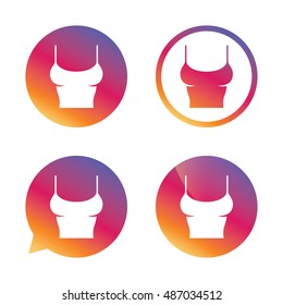 Women T-shirt sign icon. Intimates and sleeps symbol. Gradient buttons with flat icon. Speech bubble sign. Vector