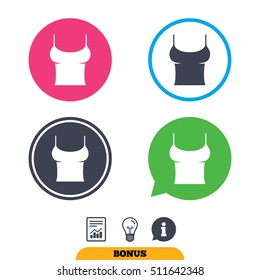 Women T-shirt sign icon. Intimates and sleeps symbol. Report document, information sign and light bulb icons. Vector