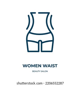 Women waist icon. Linear vector illustration from beauty salon collection. Outline women waist icon vector. Thin line symbol for use on web and mobile apps, logo, print media.