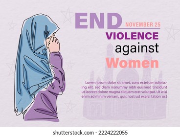 Women wear Khimar (Muslim clothes) crying in line art with wording about International day for the elimination of Violence Against Women's campaign and example texts on silhouette mosque background.