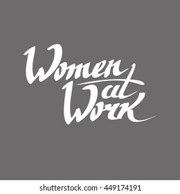 women at work lettering design vector illustration