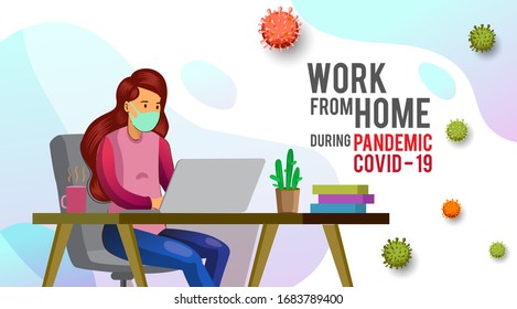 a women working from home preventing from corona virus, pandemic corona, work from home. Vector illustration.