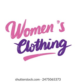 Women's Clothing text lettering. Hand drawn vector art.