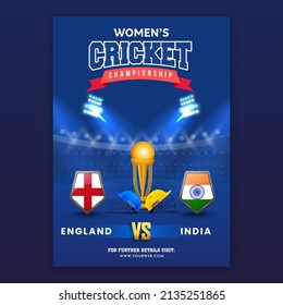 Women's Cricket Championship Flyer Design With Participating Countries Team Of England VS India, Flag Shield, Helmets And 3D Golden Trophy Cup.