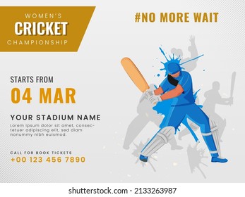 Women's Cricket Championship Poster Design With Female Batter Player In Action Pose On Gray Background.