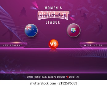 Women's Cricket Match Watch Live Show Of Participating Team New Zealand VS West Indies And Flag Badge On Abstract Purple Background.