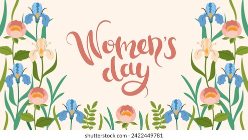 Womens day banner with floral pattern. Irises and other spring flowers. Hand drawn lettering. Trendy botanical arts with floral design in bright color. Vertical Greeting Card. Vector flat illustration