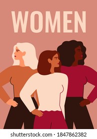 Women's Day card. Strong girls of different cultures and ethnicities stand side by side. Vector concept of gender equality and of the female empowerment movement.