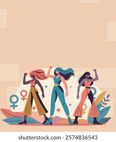 Women's day, equality day, feminism. Vector illustration postcard three strong confident women of different nationalities stand together. Symbol of equality and empowerment. For women's projects