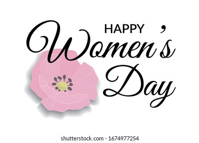 Womens day Greeting Card. Lettering Calligraphic Design in black isolated on white background with pink wild brier rose flower. Happy Womens day Inscription. Vector eps10 Design Element